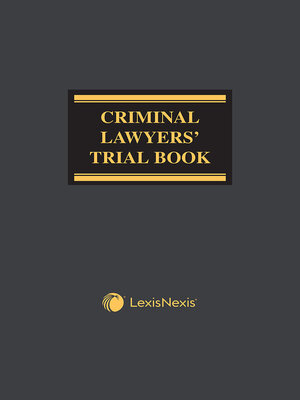 cover image of Criminal Lawyers' Trial Book